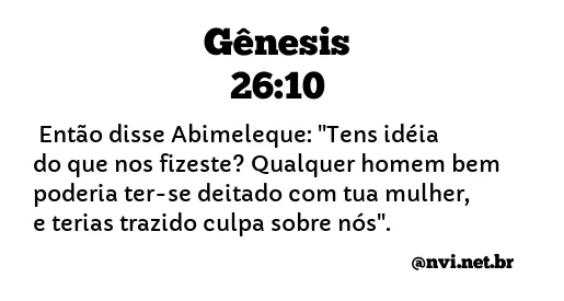 GÊNESIS 26:10 NVI NOVA VERSÃO INTERNACIONAL