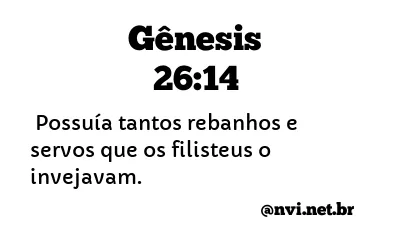 GÊNESIS 26:14 NVI NOVA VERSÃO INTERNACIONAL