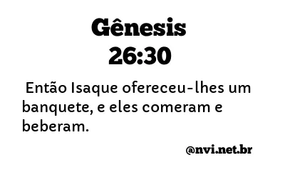 GÊNESIS 26:30 NVI NOVA VERSÃO INTERNACIONAL