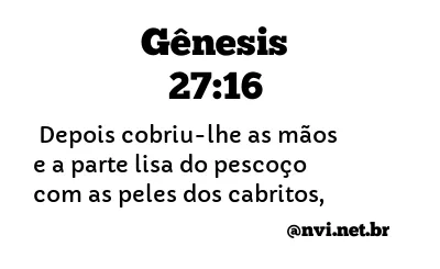 GÊNESIS 27:16 NVI NOVA VERSÃO INTERNACIONAL