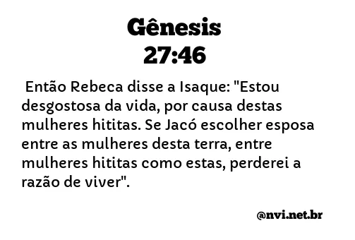 GÊNESIS 27:46 NVI NOVA VERSÃO INTERNACIONAL