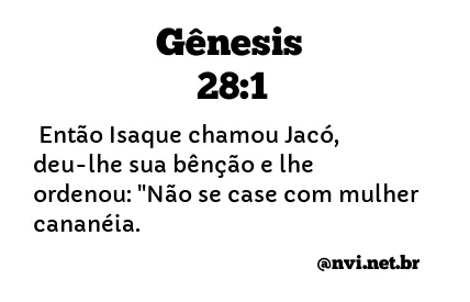 GÊNESIS 28:1 NVI NOVA VERSÃO INTERNACIONAL