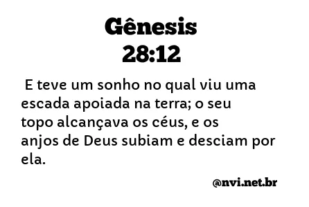 GÊNESIS 28:12 NVI NOVA VERSÃO INTERNACIONAL