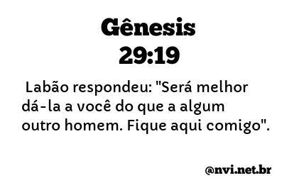 GÊNESIS 29:19 NVI NOVA VERSÃO INTERNACIONAL