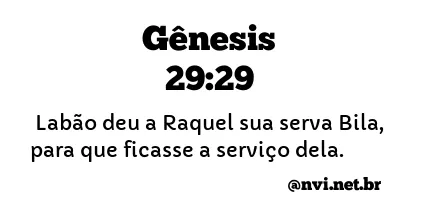 GÊNESIS 29:29 NVI NOVA VERSÃO INTERNACIONAL