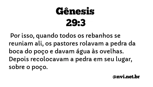 GÊNESIS 29:3 NVI NOVA VERSÃO INTERNACIONAL