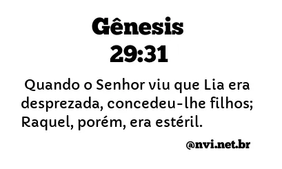 GÊNESIS 29:31 NVI NOVA VERSÃO INTERNACIONAL