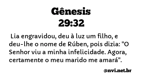 GÊNESIS 29:32 NVI NOVA VERSÃO INTERNACIONAL