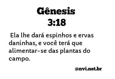 GÊNESIS 3:18 NVI NOVA VERSÃO INTERNACIONAL