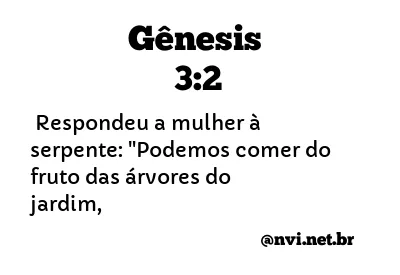 GÊNESIS 3:2 NVI NOVA VERSÃO INTERNACIONAL