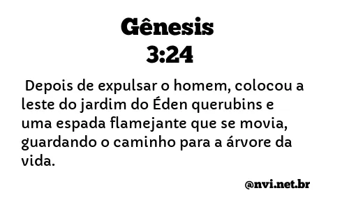GÊNESIS 3:24 NVI NOVA VERSÃO INTERNACIONAL