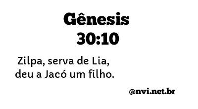 GÊNESIS 30:10 NVI NOVA VERSÃO INTERNACIONAL