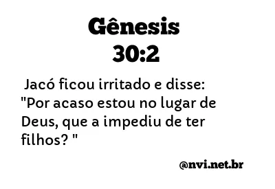 GÊNESIS 30:2 NVI NOVA VERSÃO INTERNACIONAL