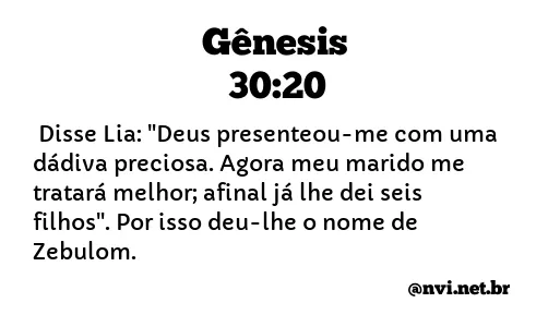 GÊNESIS 30:20 NVI NOVA VERSÃO INTERNACIONAL