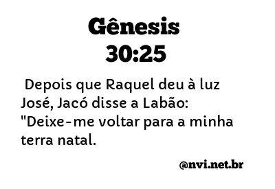 GÊNESIS 30:25 NVI NOVA VERSÃO INTERNACIONAL