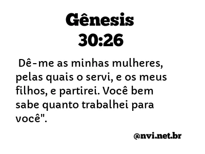 GÊNESIS 30:26 NVI NOVA VERSÃO INTERNACIONAL