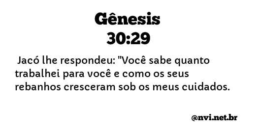 GÊNESIS 30:29 NVI NOVA VERSÃO INTERNACIONAL