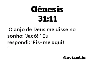 GÊNESIS 31:11 NVI NOVA VERSÃO INTERNACIONAL