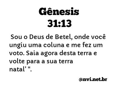 GÊNESIS 31:13 NVI NOVA VERSÃO INTERNACIONAL