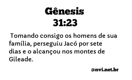 GÊNESIS 31:23 NVI NOVA VERSÃO INTERNACIONAL