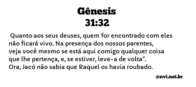 GÊNESIS 31:32 NVI NOVA VERSÃO INTERNACIONAL