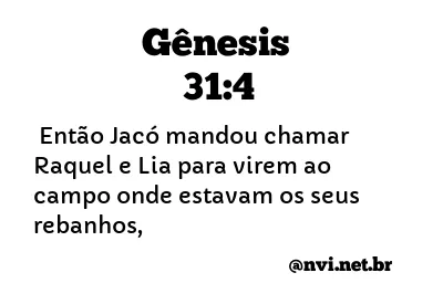 GÊNESIS 31:4 NVI NOVA VERSÃO INTERNACIONAL