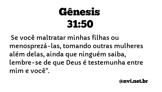 GÊNESIS 31:50 NVI NOVA VERSÃO INTERNACIONAL