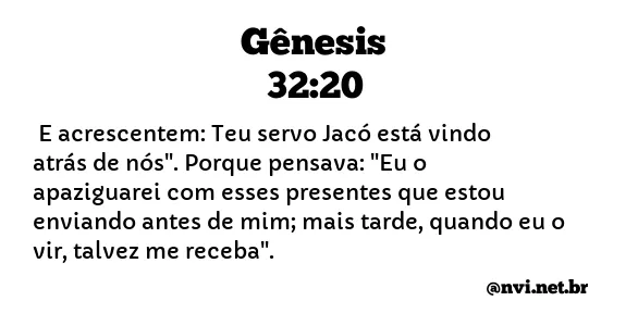 GÊNESIS 32:20 NVI NOVA VERSÃO INTERNACIONAL