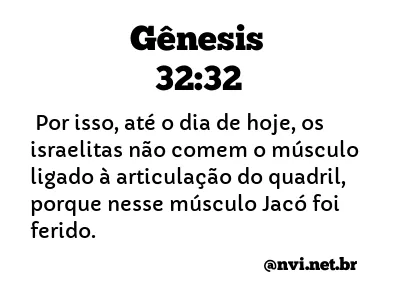 GÊNESIS 32:32 NVI NOVA VERSÃO INTERNACIONAL