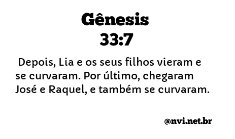 GÊNESIS 33:7 NVI NOVA VERSÃO INTERNACIONAL