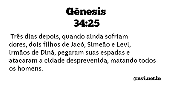 GÊNESIS 34:25 NVI NOVA VERSÃO INTERNACIONAL