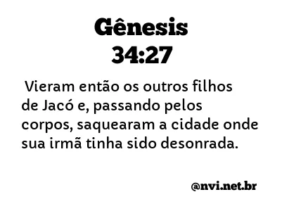 GÊNESIS 34:27 NVI NOVA VERSÃO INTERNACIONAL