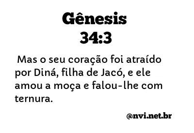 GÊNESIS 34:3 NVI NOVA VERSÃO INTERNACIONAL