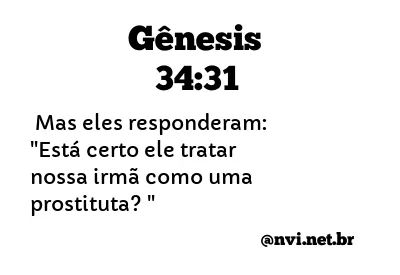 GÊNESIS 34:31 NVI NOVA VERSÃO INTERNACIONAL