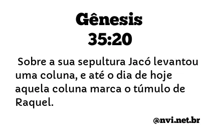 GÊNESIS 35:20 NVI NOVA VERSÃO INTERNACIONAL