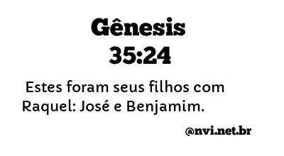 GÊNESIS 35:24 NVI NOVA VERSÃO INTERNACIONAL