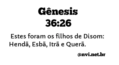 GÊNESIS 36:26 NVI NOVA VERSÃO INTERNACIONAL