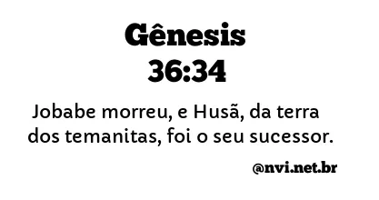 GÊNESIS 36:34 NVI NOVA VERSÃO INTERNACIONAL