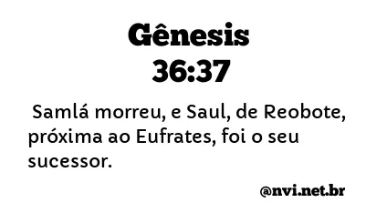 GÊNESIS 36:37 NVI NOVA VERSÃO INTERNACIONAL