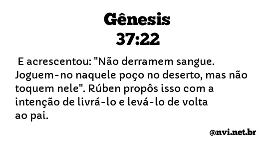 GÊNESIS 37:22 NVI NOVA VERSÃO INTERNACIONAL