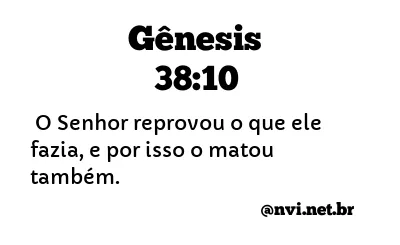 GÊNESIS 38:10 NVI NOVA VERSÃO INTERNACIONAL