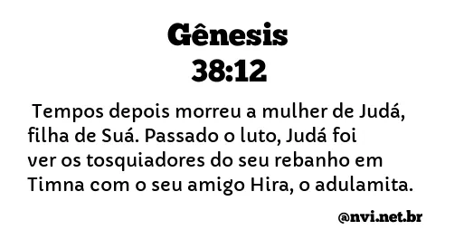 GÊNESIS 38:12 NVI NOVA VERSÃO INTERNACIONAL