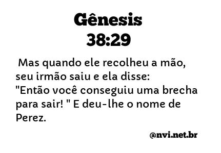 GÊNESIS 38:29 NVI NOVA VERSÃO INTERNACIONAL