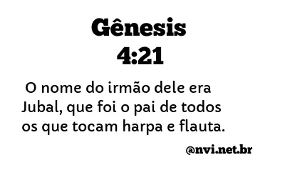 GÊNESIS 4:21 NVI NOVA VERSÃO INTERNACIONAL