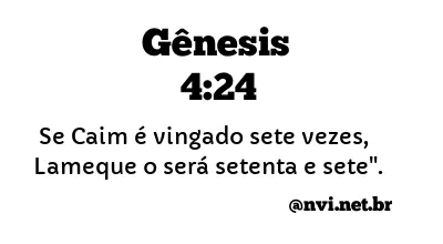 GÊNESIS 4:24 NVI NOVA VERSÃO INTERNACIONAL