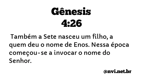 GÊNESIS 4:26 NVI NOVA VERSÃO INTERNACIONAL