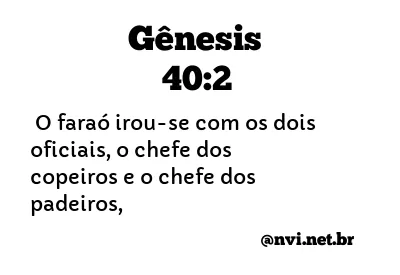 GÊNESIS 40:2 NVI NOVA VERSÃO INTERNACIONAL