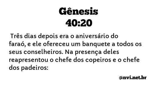 GÊNESIS 40:20 NVI NOVA VERSÃO INTERNACIONAL