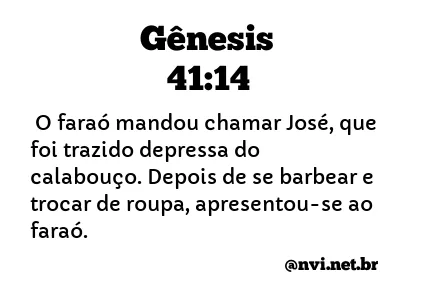 GÊNESIS 41:14 NVI NOVA VERSÃO INTERNACIONAL