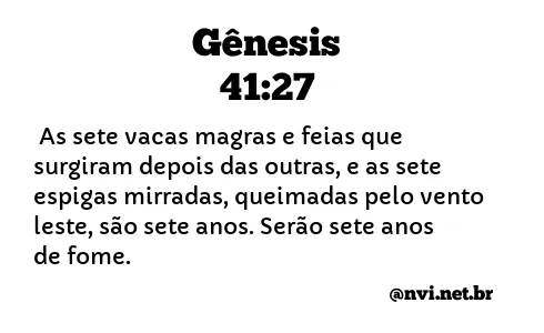 GÊNESIS 41:27 NVI NOVA VERSÃO INTERNACIONAL